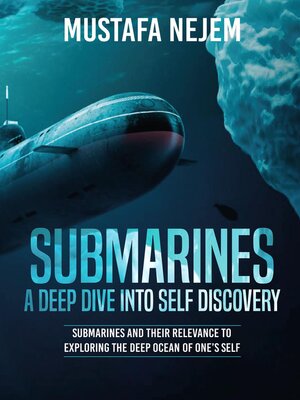 cover image of Submarines a Deep Dive into Self Discovery